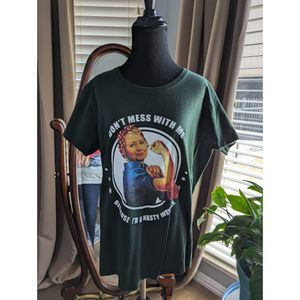 Don't Mess With Me - Nasty Woman - Woman's Tee